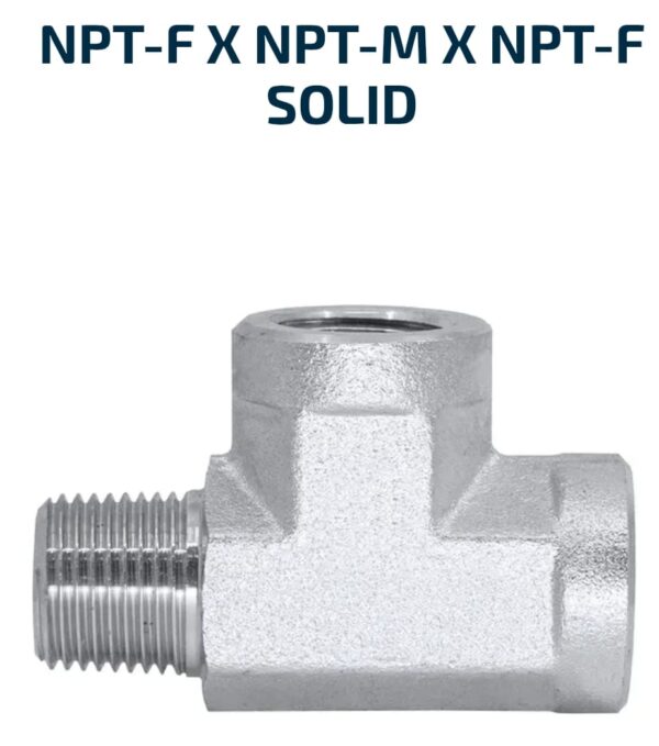 RUN TEE NPT-F X NPT-M X NPT-F Solid